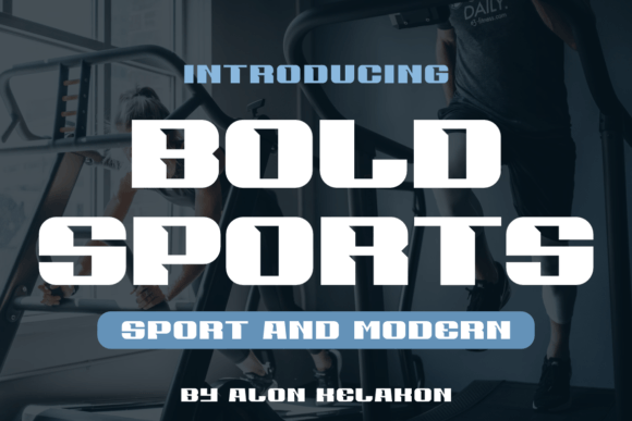 Bold Sports Typeface: A Campaign-Ready Sans Serif Font