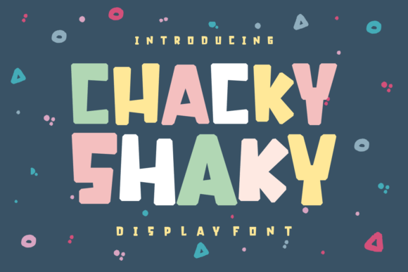 Chacky Shaky: A Vibrant Display Font for Editorial Design