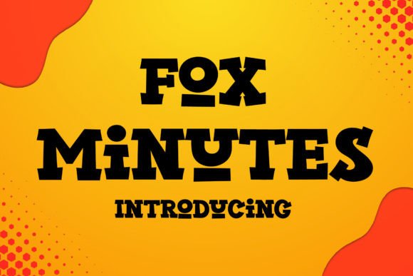 Fox Minutes Font: A Playful Slab Serif for Digital Design