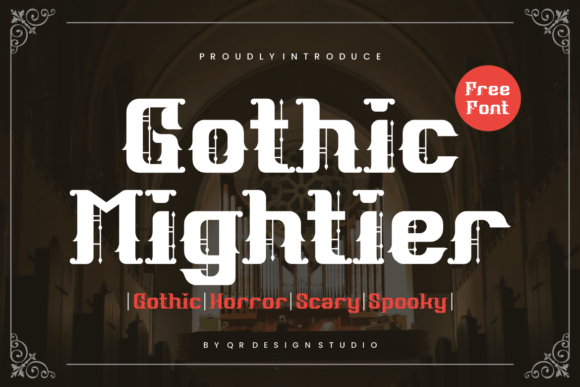Gothic Mightier: A Bold Blackletter Font for Strong Branding